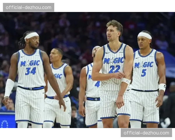 魔术伤病潮严重困扰 瓦格纳艾萨克长期缺阵影响重建进程